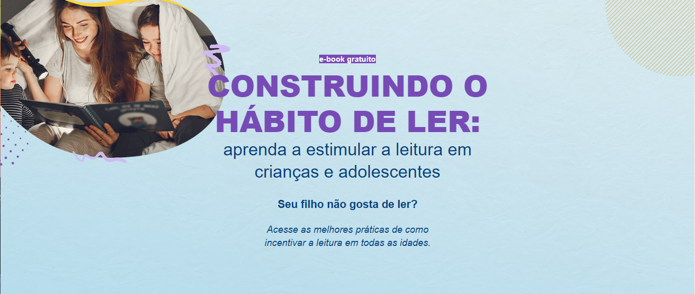 E BOOK GRATUITO aprenda a estimular a leitura em crianças e adolescentes